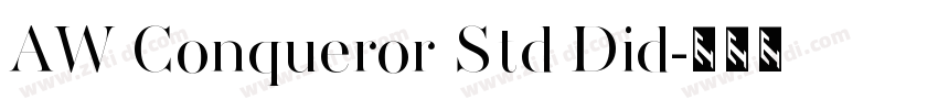 AW Conqueror Std Did字体转换 AW Conqueror Std Did字体转换